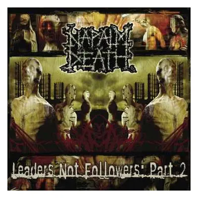 LP Napalm Death: Leaders Not Followers: Part 2 LTD | CLR