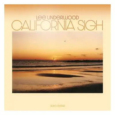 2LP Lee Underwood: California Sigh