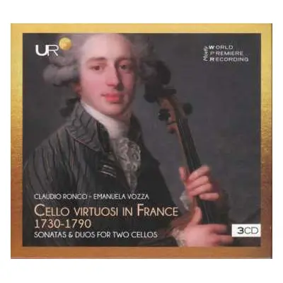 CD Various: Claudio Ronco & Emanuela Vozza - Cello Virtuosi In France 1730-1790