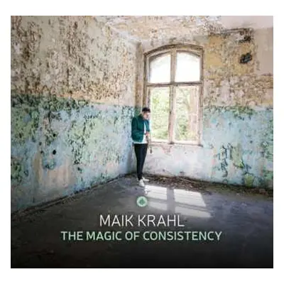 CD Maik Krahl Quartet: The Magic Of Consistency