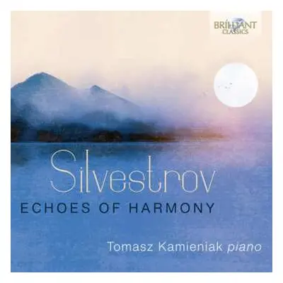 CD Valentin Silvestrov: Echoes Of Harmony