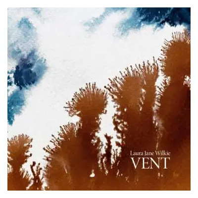 CD Laura Jane Wilkie: Vent