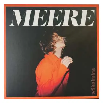 LP Wilhelmine: Meere CLR | LTD