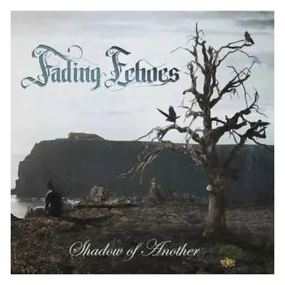 CD Fading Echoes: Shadow Of Another