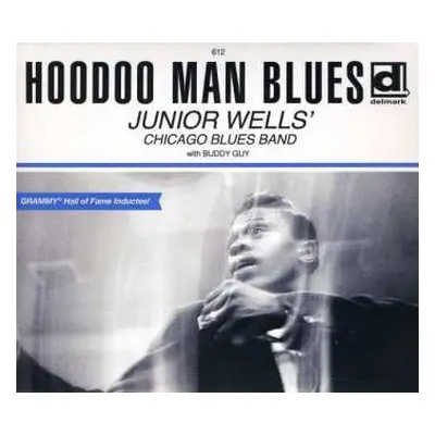 CD Junior Wells' Chicago Blues Band: Hoodoo Man Blues DLX | DIGI