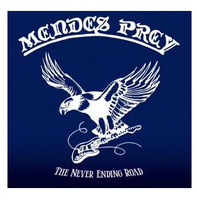 2LP Mendes Prey: The Never Ending Road