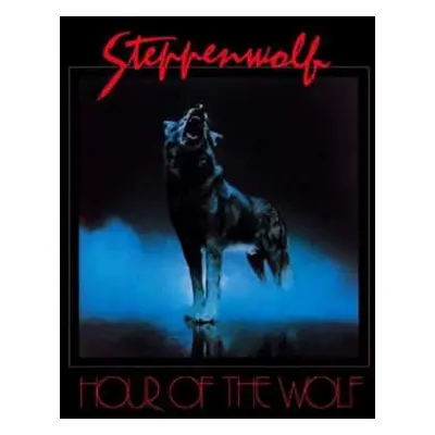 CD Steppenwolf: Hour Of The Wolf