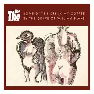 SP The The: 7-some Days I Drink My Coffee By The Grave Of William Blake