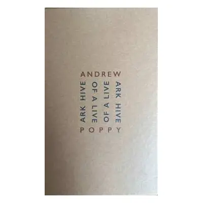 4CD Andrew Poppy: Ark Hive Of A Live LTD