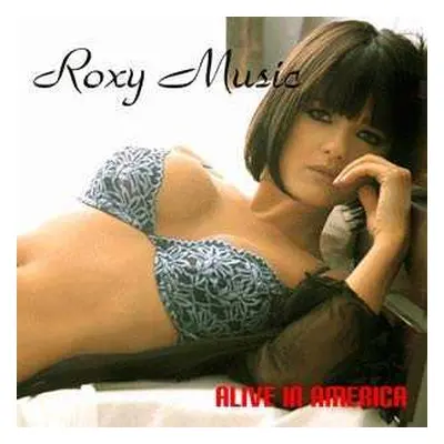 CD Roxy Music: Alive In America