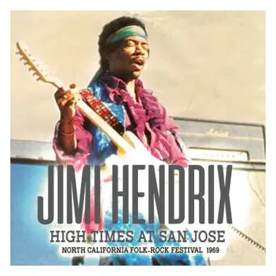 CD Jimi Hendrix: High Times At San Jose