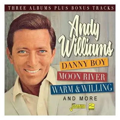 2CD Andy Williams: Danny Boy, Moon River, Warm & Willing & More