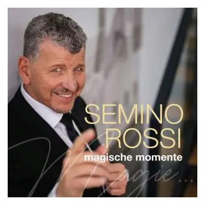 CD Semino Rossi: Magische Momente