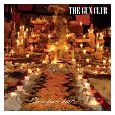 2LP The Gun Club: Elvis From Hell LTD