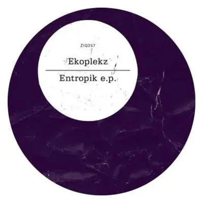 LP Ekoplekz: Entropik EP