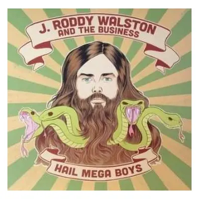 LP J Roddy Walston And The Business: Hail Mega Boys