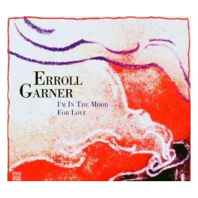 CD Erroll Garner: I'm In The Mood For Love