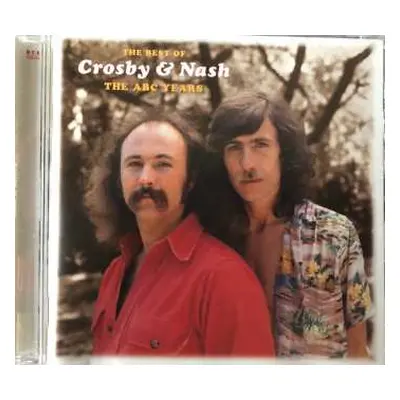 CD Crosby & Nash: The Best Of Crosby & Nash - The ABC Years