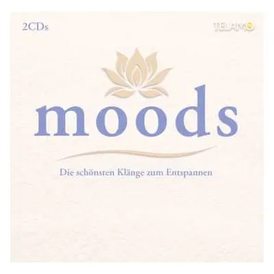 2CD Various: Moods: Die Schönsten Klänge Zu Entspannen