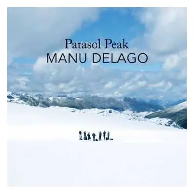 LP Manu Delago: Parasol Peak LTD | CLR