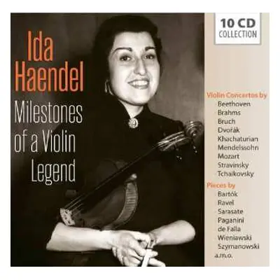 10CD Ida Haendel: Milestones Of A Violin Le