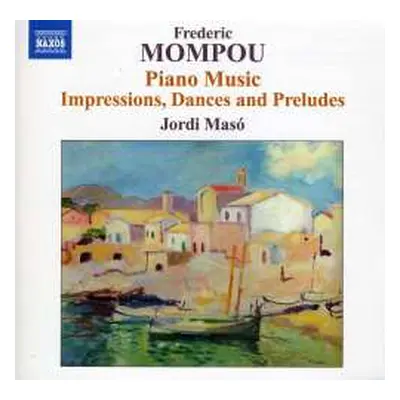 CD Federico Mompou: Klavierwerke Vol.6