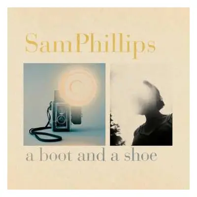 CD Sam Phillips: A Boot And A Shoe