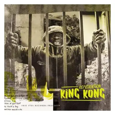 CD King Kong: Repatriation