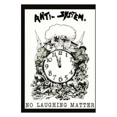 CD Anti-System: No Laughing Matter - Discography