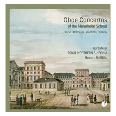 CD Various: Kurt Meier - Oboenkonzerte Der Mannheimer Schule