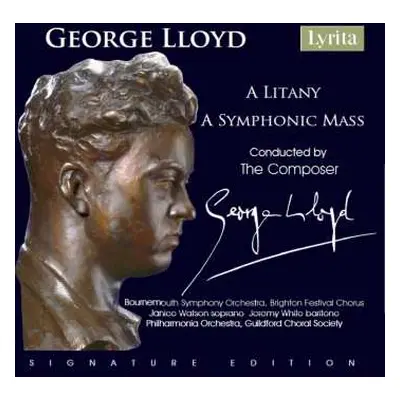 2CD George Lloyd: A Symphonic Mass