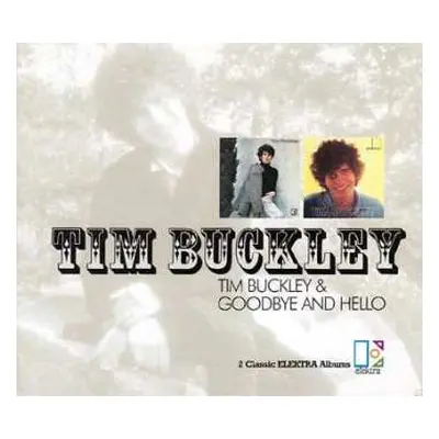 CD Tim Buckley: Tim Buckley & Goodbye And Hello