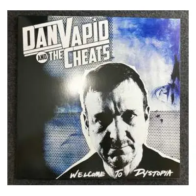 LP Dan Vapid And The Cheats: Welcome To Dystopia CLR | LTD