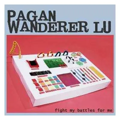 CD Pagan Wanderer Lu: Fight My Battles For Me