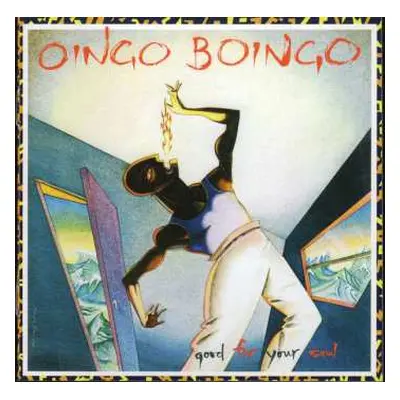 CD Oingo Boingo: Good For Your Soul