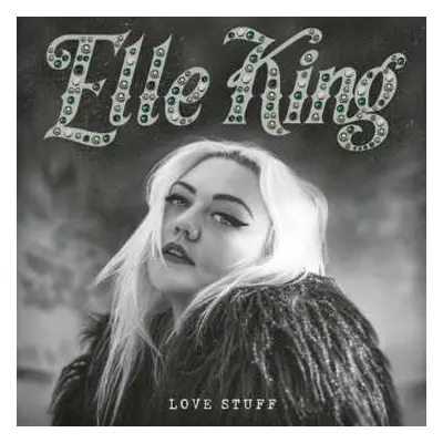 LP Elle King: Love Stuff