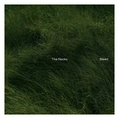 LP The Necks: Bleed