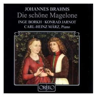 CD Johannes Brahms: Die Schöne Magelone