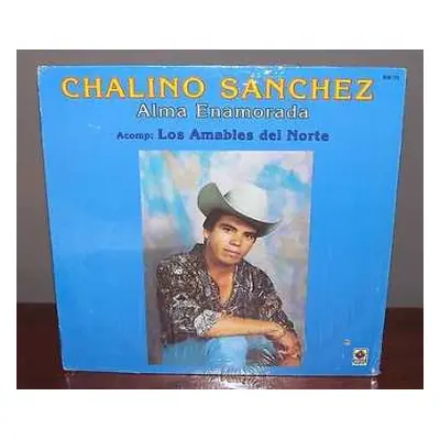 LP Chalino Sánchez: Alma Enamorada