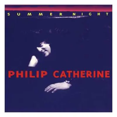 CD Philip Catherine: Summer Night