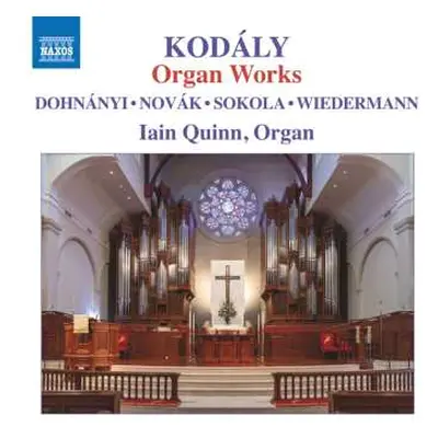 CD Zoltán Kodály: Orgelwerke