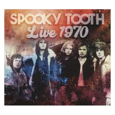 CD Spooky Tooth: Live 1970