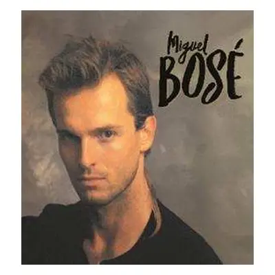 2LP Miguel Bosé: Miguel Bosé