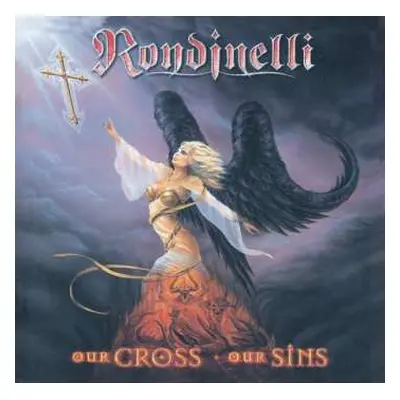 CD Rondinelli: Our Cross Our Sins