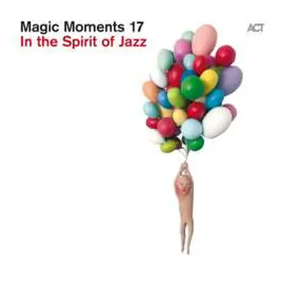 CD Various: Magic Moments 17 - In The Spirit Of Jazz