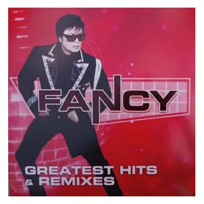 LP Fancy: Greatest Hits & Remixes