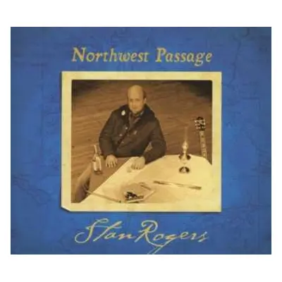 CD Stan Rogers: Northwest Passage