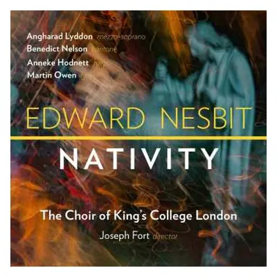 CD Edward Nesbit: Chormusik Zu Weihnachten "nativity"