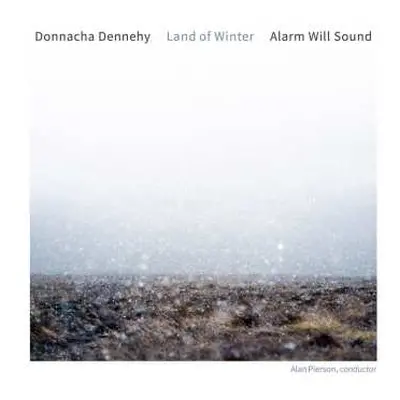 CD Donnacha Dennehy: Land Of Winter