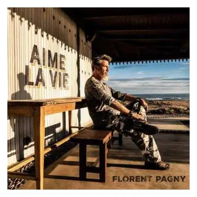 CD Florent Pagny: Aime La Vie